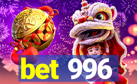 bet 996